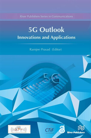 5G Outlook ? Innovations and Applications - 