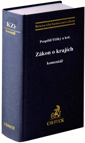 Zákon o krajích Komentář - Petr Pospíšil,Václav Těžký