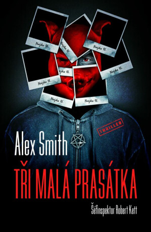 Tři malá prasátka - Alexander Gordon Smith