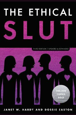The Ethical Slut - Dossie Easton,Janet W. Hardy