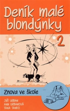 Deník malé blondýnky 2 - Jiří Urban,Anna Urbanová