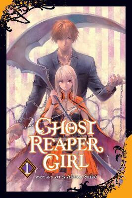 Ghost Reaper Girl, Vol. 1 - Akissa SaikÃ©