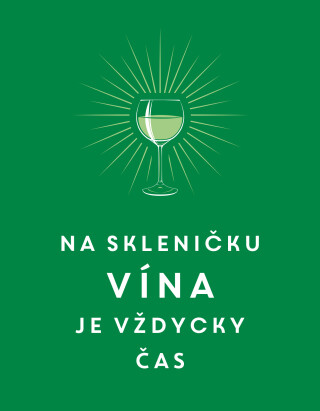 Na skleničku vína je vždycky čas - neuveden