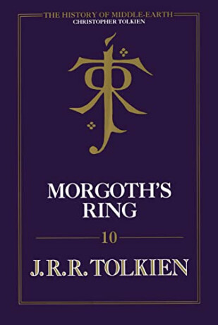 Morgoth´s Ring - J. R. R. Tolkien