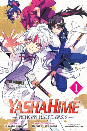 Yashahime: Princess Half-Demon, Vol. 1 - Rumiko Takahashi,Takashi Shiina
