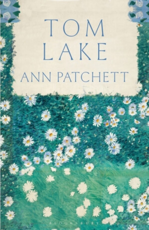 Tom Lake (poškozená) - Ann Patchettová