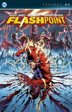 Flashpoint (Legendy DC) - Geoff Johns,Andy Kubert,Sandra Hope