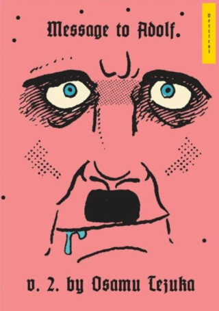 Message to Adolf, Vol. 2 - Osamu Tezuka