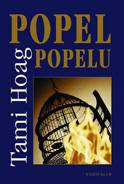Popel popelu (poškozená) - Tami Hoag