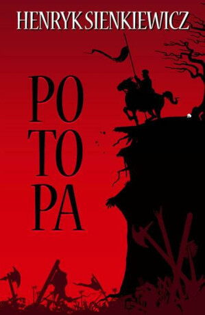 Potopa 1. a 2. díl - Henryk Sienkiewicz