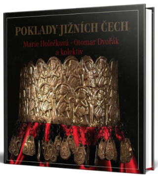 Poklady Jižních Čech - Otomar Dvořák,Marie Holečková