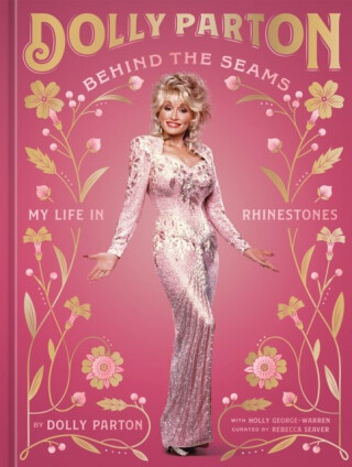 Behind the Seams (poškozená) - Dolly Parton