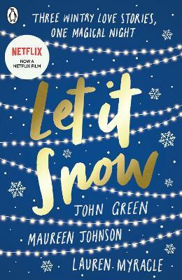 Let It Snow - Lauren Myracleová,John Green,Johnson Maureen