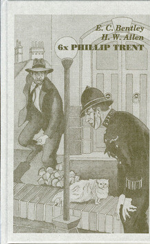 6x Phillip Trent - E. C. Bentley,H. Warner Allen