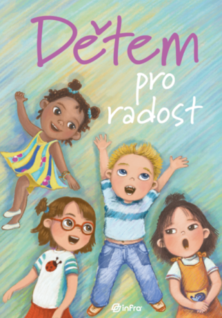 Dětem pro radost - Eva Hurdová,Renata Špačková
