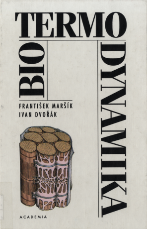 Biotermodynamika - František Maršík
