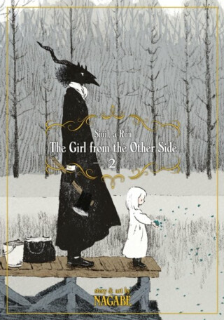 The Girl From the Other Side: Siuil, A Run Vol. 2 - nagabe