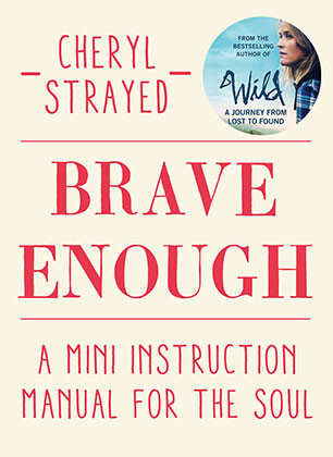 Brave Enough - Cheryl Strayedová