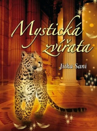 Mystická zvířata - Jana Smetanová