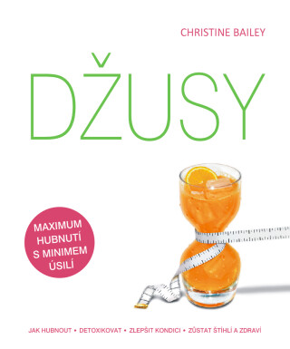 Džusy - Christine Bailey