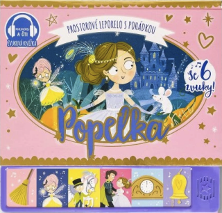 Popelka - prostorové leporelo s pohádkou se 6 zvuky - neuveden