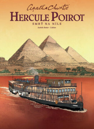 Hercule Poirot: Smrť na Níle - Agatha Christie,Isabelle Bottie,Callixte