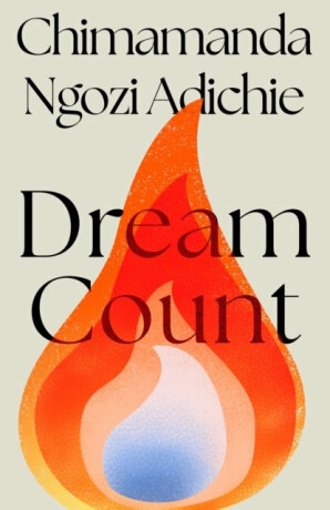 Dream Count - Chimamanda Ngozi Adichieová