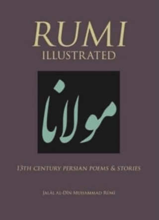 Rumi Illustrated - Džaláleddín Rúmí