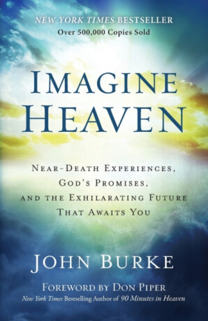 Imagine Heaven - Don Piper,John Burke