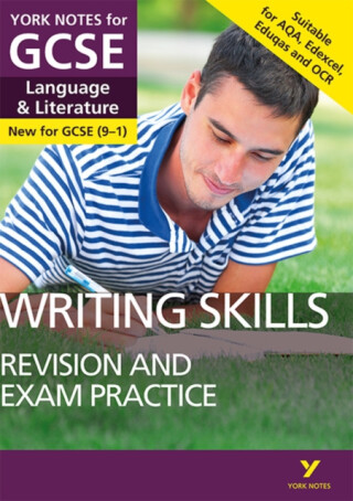 English Language and Literature Writing Skills Revision and Exam Practice: York Notes for GCSE - for 2026, 2027 exams - Mike Gould