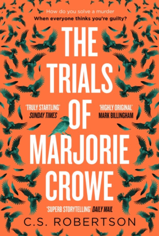 The Trials of Marjorie Crowe - C.S. Robertson