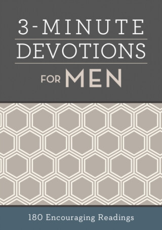 3-Minute Devotions for Men - Compiled by Barbour Staff