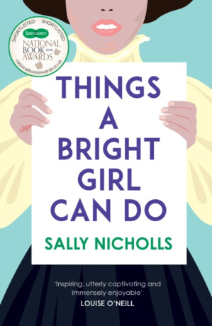 Things a Bright Girl Can Do - Nicholls Sally