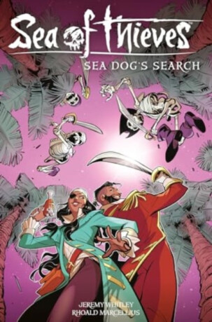 Sea of Thieves: Sea Dog's Search - Jeremy Whitley,Rholand Marcellius
