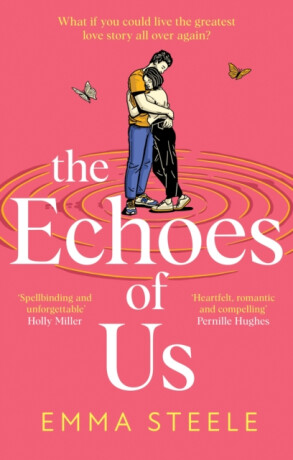 The Echoes of Us - Steele Emma