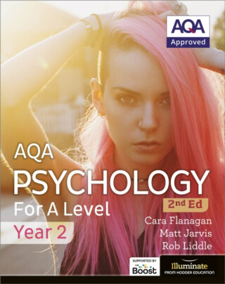 AQA Psychology for A Level Year 2 Student Book: 2nd Edition - Cara Flanagan,Rob Liddle,Matt Jarvis