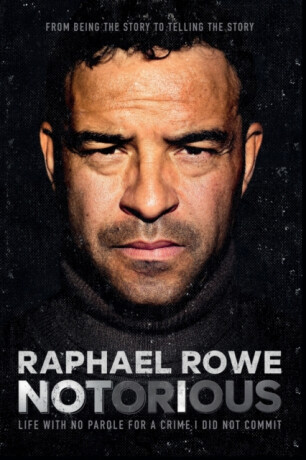 Notorious - Raphael Rowe