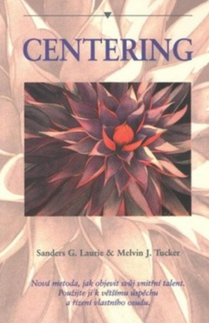 Centering - Sanders G. Laurie,Melvin J. Tucker