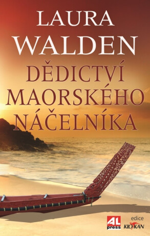 Dědictví maorského náčelníka - Laura Walden