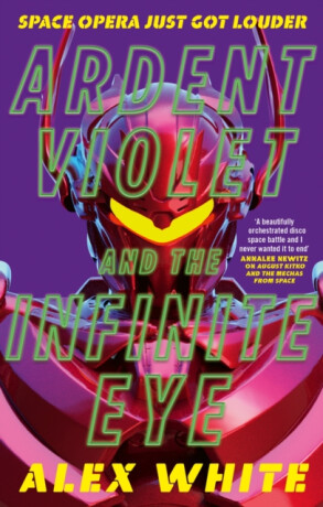 Ardent Violet and the Infinite Eye - White Alex