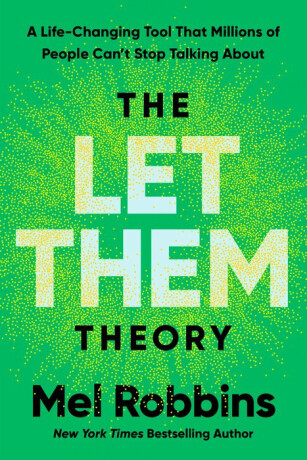 Let Them Theory - Mel Robbinsová