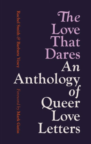 The Love That Dares - Smith Rachel,Barbara Vesey