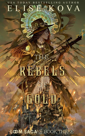The Rebels of Gold - Elise Kova