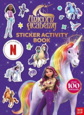 Unicorn Academy: Sticker Activity Book - Nosy Crow Ltd,Unicorn Academy