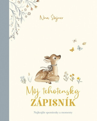 Môj tehotenský zápisník - Nina Stajner