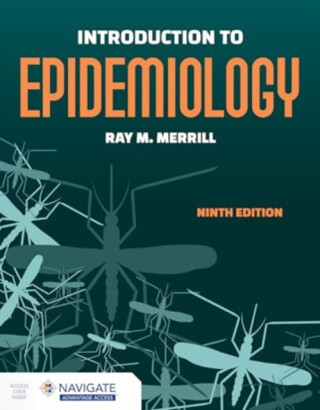 Introduction to Epidemiology - Ray M. Merrill