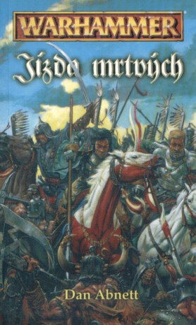 Jízda mrtvých - Dan Abnett