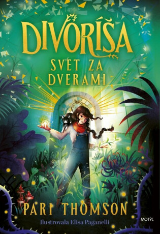 Divoríša Svet za dverami - Pari Thomson