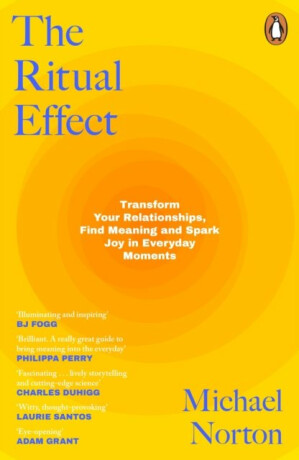 The Ritual Effect - Michael Norton