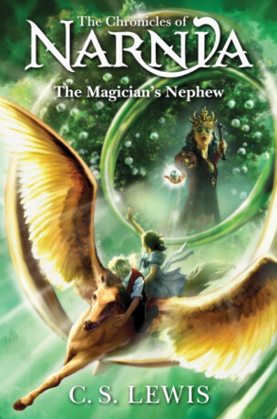 The Magicianâ€™s Nephew - C. S. Lewis